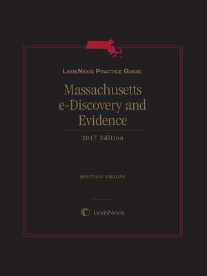 cover image of LexisNexis Practice Guide: Massachusetts eDiscovery and Evidence